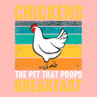 Chicken Chick Funny Chicken Chickens The Pet That Poops Breakfast 336  Urban Heavy T-shirt | Artistshot