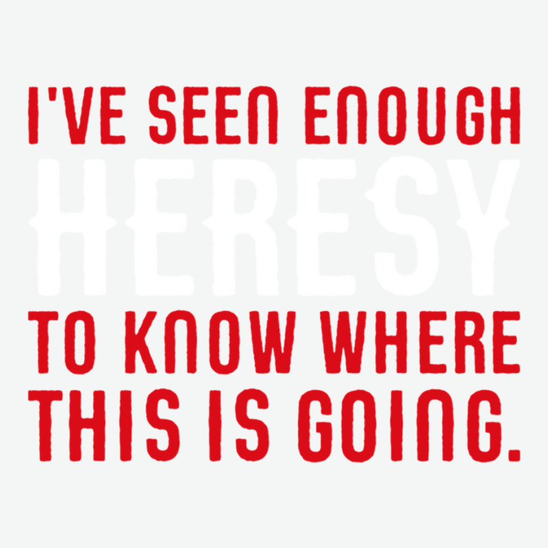 Ive Seen Enough Heresy To Know Where This Is Going Wargaming Meme Urban Pullover Hoodie by cm-arts | Artistshot