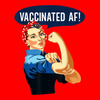 Vaccinated Af Shirt Pro Vaccine Vaccinated Rosie The Riveter T Shirt Bomber Jacket | Artistshot