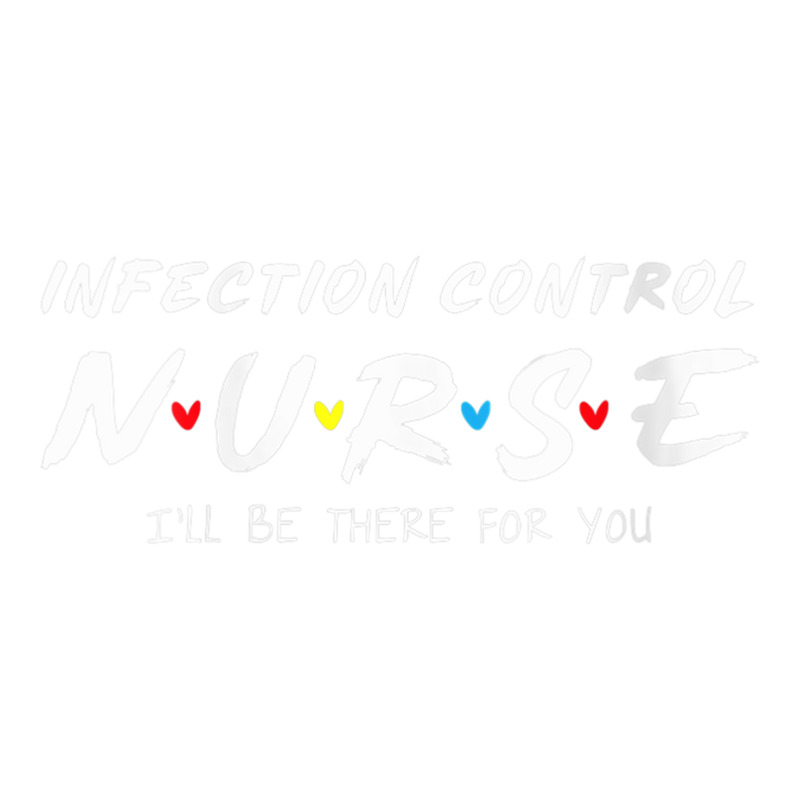 Womens Infection Control Nurse I'll Be There For Your Nurse Week V Nec Bomber Jacket | Artistshot