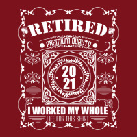 Retired 2021 Men Women Retirement Gifts I Worked Whole Life Sweatshirt Beanie | Artistshot