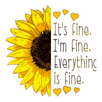 It_s Fine I_m Fine Everything Is Fine Sunflower Visor Hat | Artistshot