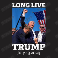 Long Live Trump July 13 2024 T-shirt | Artistshot