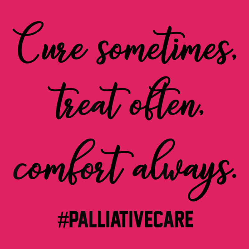 Cure Sometimes Treat Often Comfort Always Palliative Care T Shirt Pom Pom Beanie | Artistshot