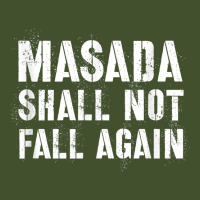 Masada Shall Not Fall Again Jewish Israel Strong Idf Tzahal T Shirt Sun Shade Cap | Artistshot