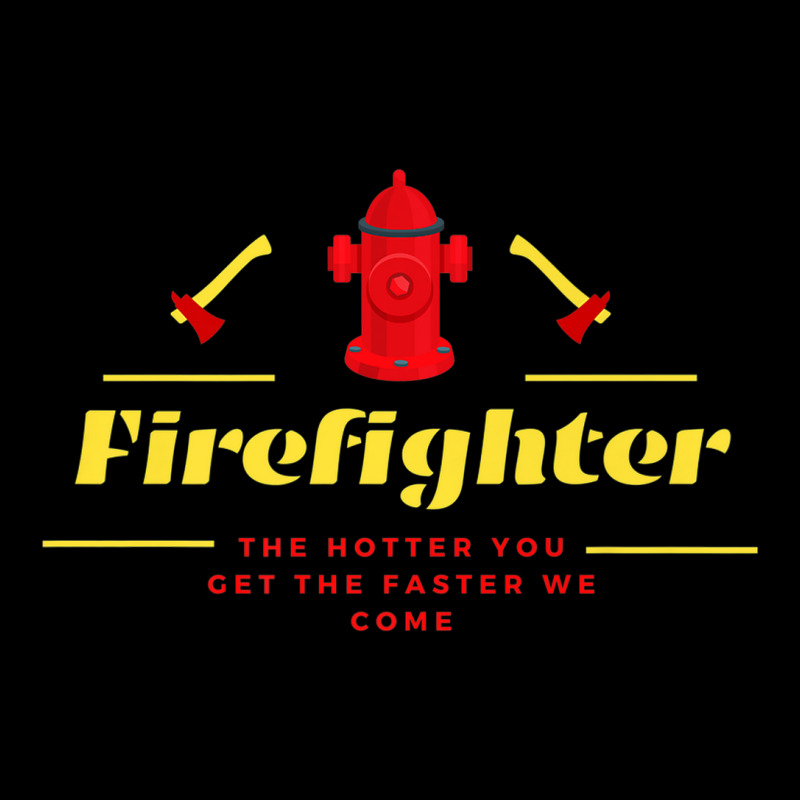 The Hotter You Get The Faster We Come Firefighters' Day Gift Premium Men's Long Sleeve Pajama Set | Artistshot