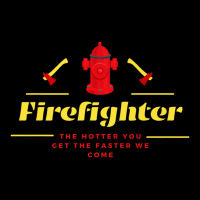 The Hotter You Get The Faster We Come Firefighters' Day Gift Premium Lightweight Hoodie | Artistshot