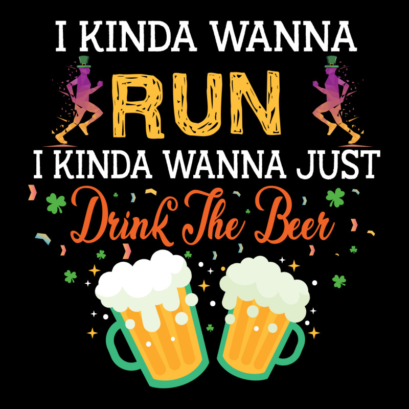 I Kinda Wanna Run, I Kinda Wanna Just Drink The Beer Legging by vip.pro123 | Artistshot