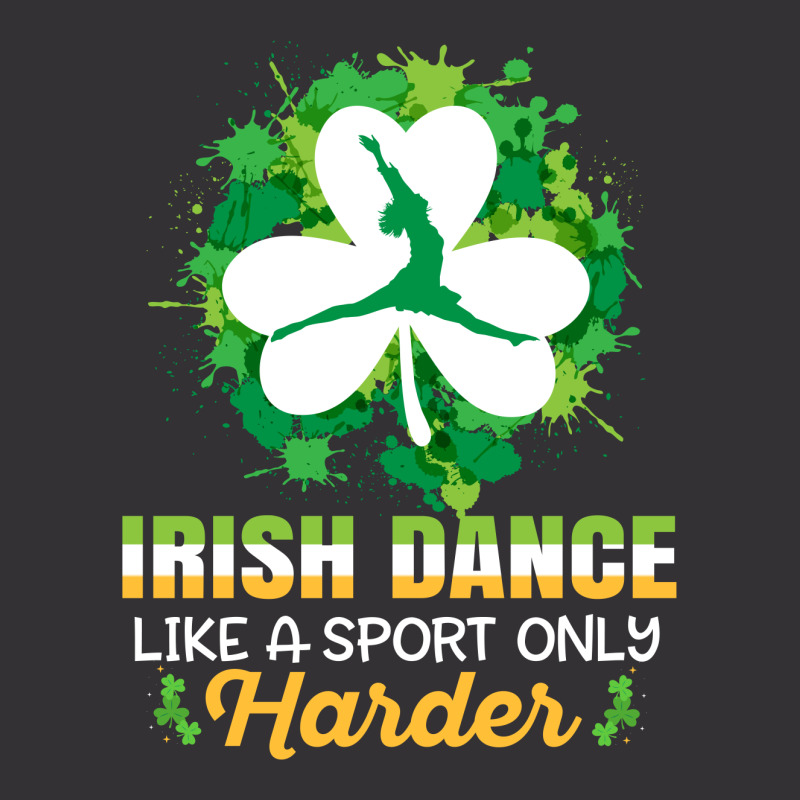 Irish Dance Like A Sport Only Harder Vintage Short | Artistshot