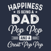 Happiness Is Being A Dad Pop Pop And Great Pop Pop T Shirt Retro Trucker Cap | Artistshot