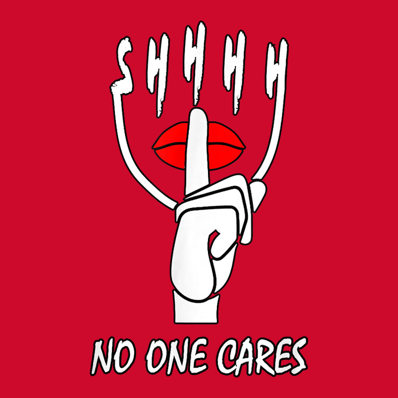 Shhhh No One Cares, Funny Sign Language Silence Art T Shirt Retro Trucker Cap by SchonbergerKamile | Artistshot