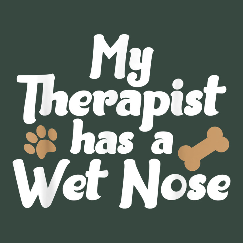 Dog Pet Gifts   My Therapist Has A Wet Nose T Shirt Seamless Cap by men.adam | Artistshot