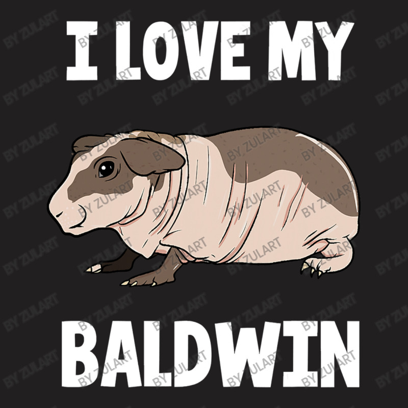 I Love My Baldwin Guinea Pig T-shirt | Artistshot