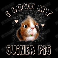 I Love My Guinea Pig Pork Pocket T-shirt | Artistshot