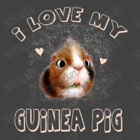 I Love My Guinea Pig Pork Vintage T-shirt | Artistshot