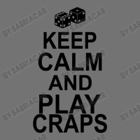 Keep Calm And Play Craps Lightweight Hoodie | Artistshot