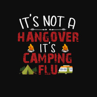 It's Not A Hangover It's Camping Flu Crop Top | Artistshot