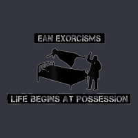 Ean Exorcisms Life Begins At Possession T Shirt Snapback Trucker Cap | Artistshot