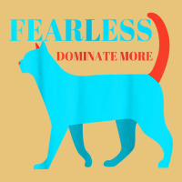 Fearless Dominate More Entrepreneur T Shirt And Motivation Dyed Cap | Artistshot