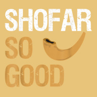 Shofar So Good Rosh Hashanah Funny Jewish Gift Shirt T Shirt Dyed Cap | Artistshot