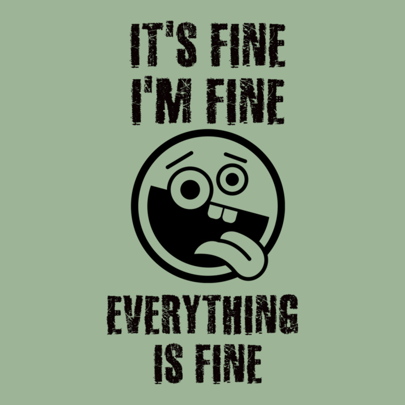 Its Fine Im Fine Everything Is Fine Urban Heavy T-shirt | Artistshot