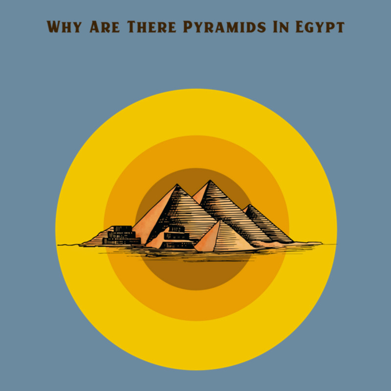 Why Are There Pyramids In Egypt    (1) Urban Heavy T-shirt | Artistshot