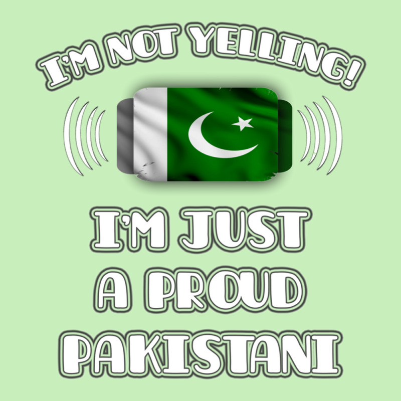 Im Not Yelling Im A Proud Pakistani  Pakistan Flag Gift For Pakistani Urban Pullover Hoodie by cm-arts | Artistshot