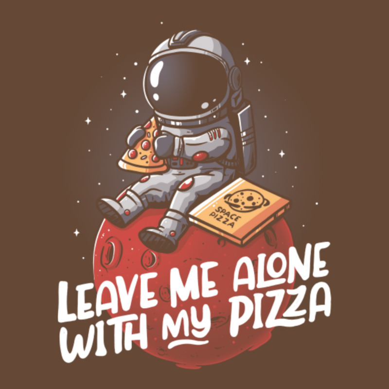 Leave Me Alone With My Pizza - Funny Space Astronaut Gift Beanie | Artistshot