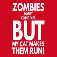 Zombies Might Come Out T  Shirt Zombies Might Come Out But My Cat Make Pom Pom Beanie | Artistshot