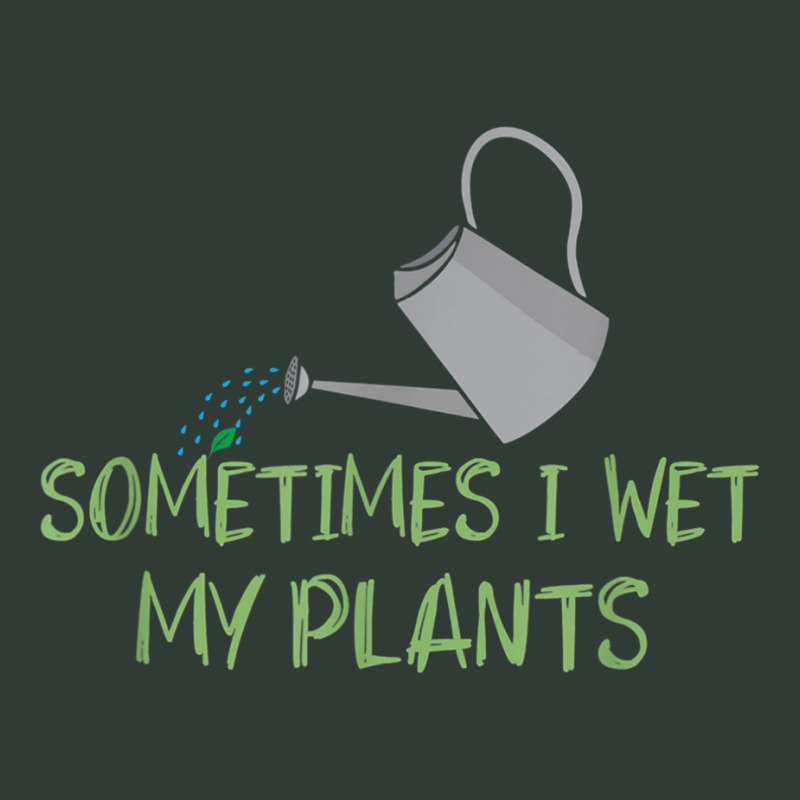 Sometimes I Wet My Plants Lil Water Can Funny Gardening Text T Shirt Mesh Back Trucker Hat | Artistshot