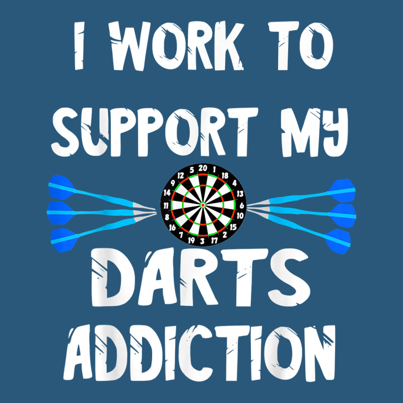 Dart Player I Work To Support My Darts Addiction Dartboard T Shirt Retro Trucker Cap by TappanSajan | Artistshot