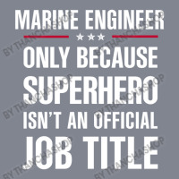 Gift For Superhero Marine Engineer Yupoong Trucker Cap | Artistshot