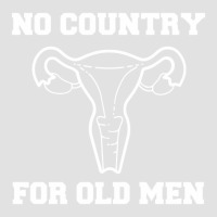 No Country For Old Men Uterus Sweatshirt - Feminist, Feminism, Reprodu Foam Trucker Hat | Artistshot