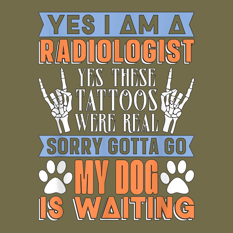 Yes I Am A Radiologist Dog Technologist Radiology Technician Dyed Cap by Clinical | Artistshot