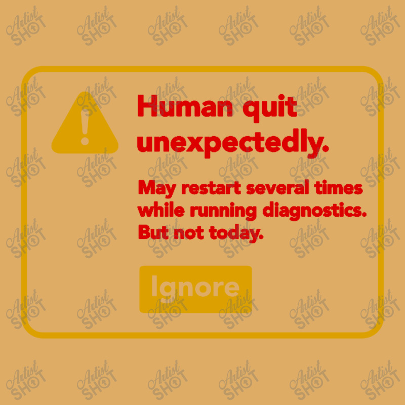 Human Quit Unexpectedly Urban Heavy T-shirt by Ableh Store | Artistshot