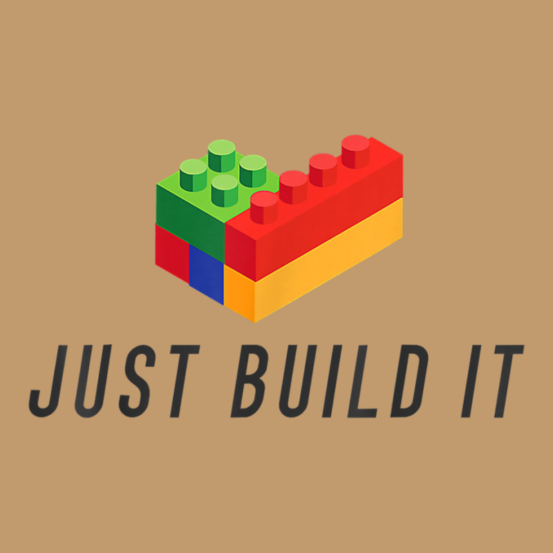 Just Build It Blocks Bricks Building Blocks Toy Urban Heavy T-shirt | Artistshot