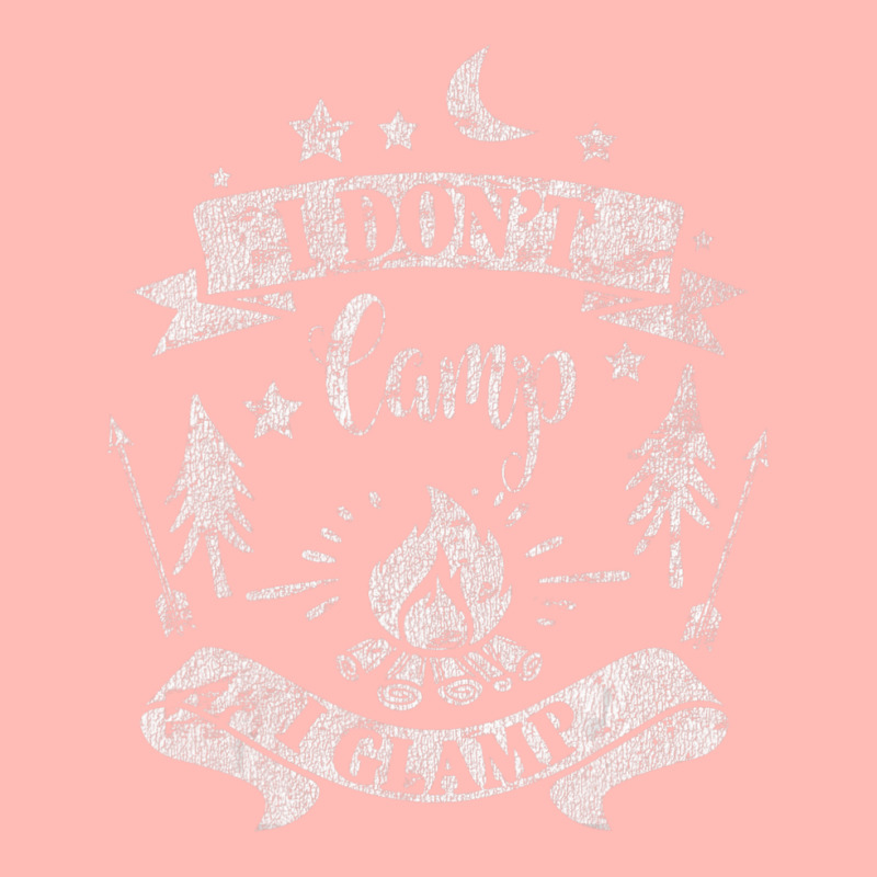 I Dont Camp I Glamp Camping Distressed Urban Heavy T-shirt | Artistshot