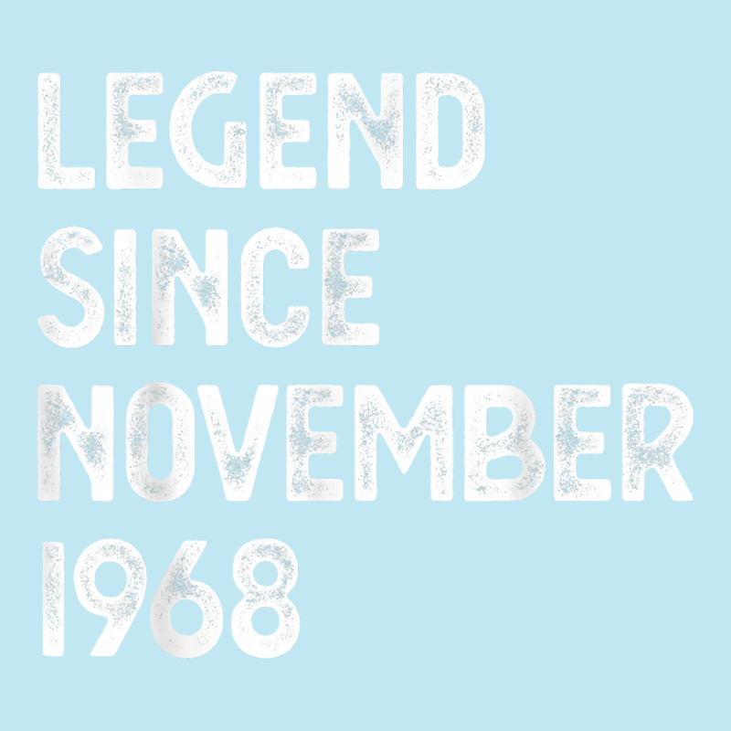 Legend Since November 1968 54th Birthday Men Women T Shirt Urban Pullover Hoodie | Artistshot