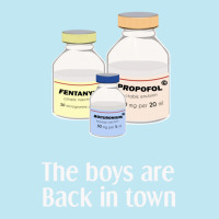 The Boys Are Back In Town  Funny Anesthesia Shirt  Anesthesiologist An Urban Pullover Hoodie | Artistshot