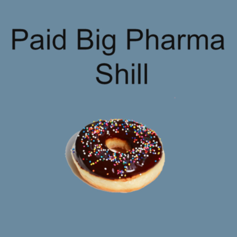 Big Pharma Shill Paid In Donuts Urban Pullover Hoodie | Artistshot