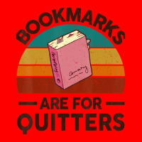 Bookmarks Are For Quitters Book Lover Reading Teacher Bomber Jacket | Artistshot