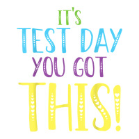 Its Test Day You Got This Teacher Testing Day Bomber Jacket | Artistshot