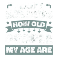 I Can T Believe How Old People My Age Are Shirt Aging Gift Bomber Jacket | Artistshot