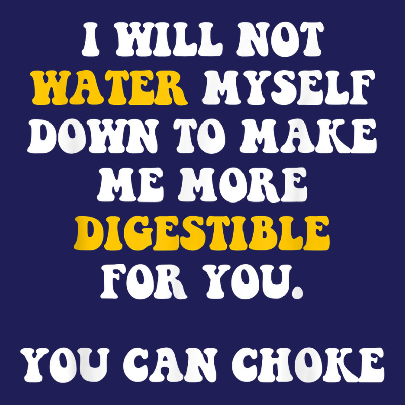 I Will Not Water Myself Down To Make Me More Digestible T Shirt Beanie by cm-arts | Artistshot