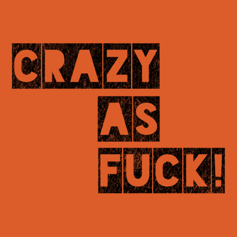 Crazy As Fuck! Beanie by cm-arts | Artistshot