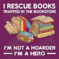 I Rescue Book Trapped In The Bookstore I'm Not A Hoaeder I'm A Hero T Tie Dyed Bucket Hat | Artistshot