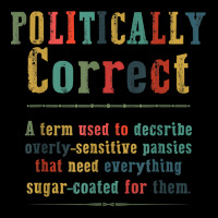 Politically Correct Definition Liberal Democrat Republican T Shirt Retro Trucker Cap | Artistshot