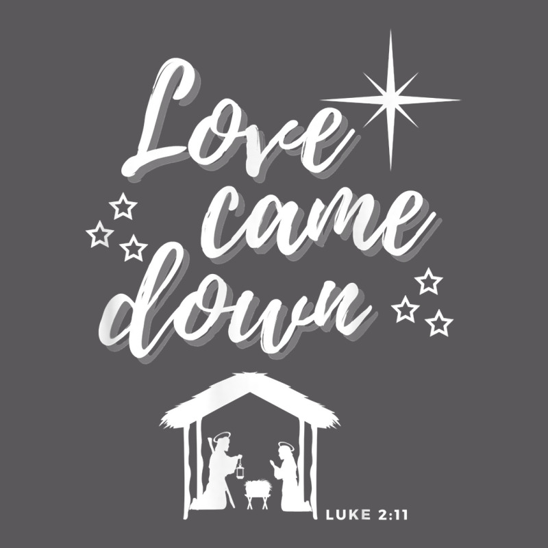 Love Came Down Christmas Lord Christian Nativity Scene Gift T Shirt Seamless Cap by ebertfran1985 | Artistshot