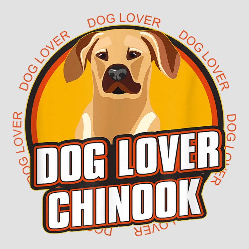 Chinook Lover Dog Breed T Shirt Foam Trucker Hat | Artistshot