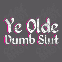 Ye Olde Dumb Slut Renaissance Fair Ren Faire Old English Tank Top Seamless Cap | Artistshot